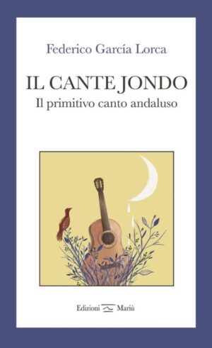 Il Cante Jondo